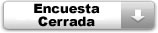Encuesta Cerrada